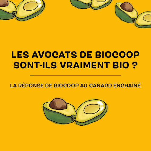 Avocats bio : Biocoop répond au Canard Enchaîné